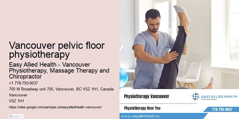 Vancouver pelvic floor physiotherapy physiotherapy for functional movement