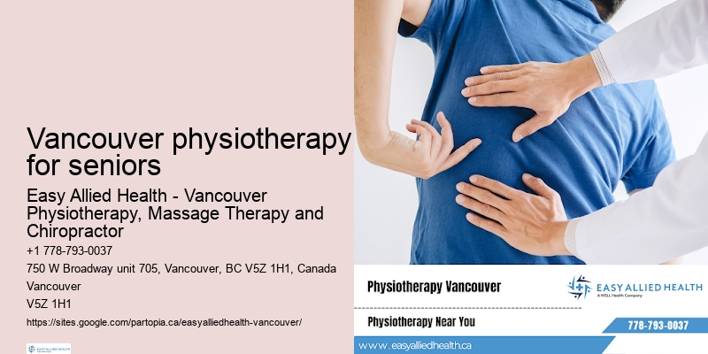 Professional physiotherapy treatments Vancouver physiotherapy for seniors