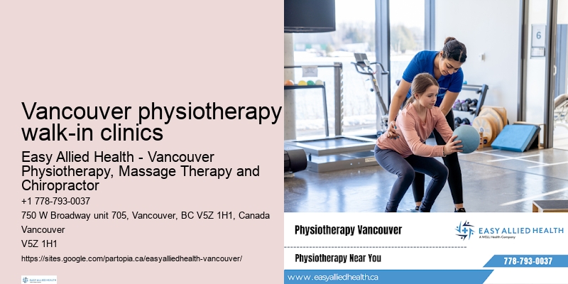 Professional rehabilitation specialists Vancouver physiotherapy walk-in clinics