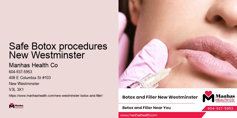 Safe Botox procedures New Westminster
