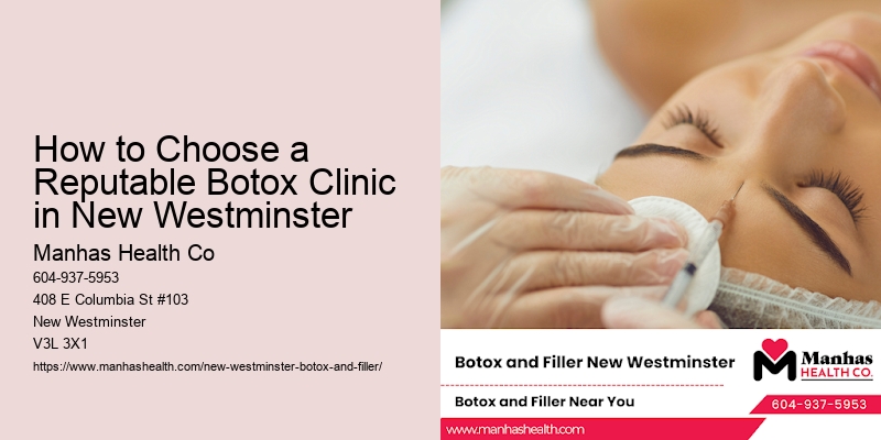 How to Choose a Reputable Botox Clinic in New Westminster