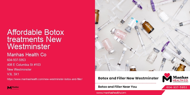 Botox facial services Affordable Botox treatments New Westminster