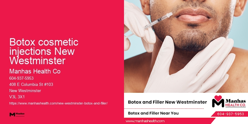 Botox cosmetic injections New Westminster Botox treatment reviews