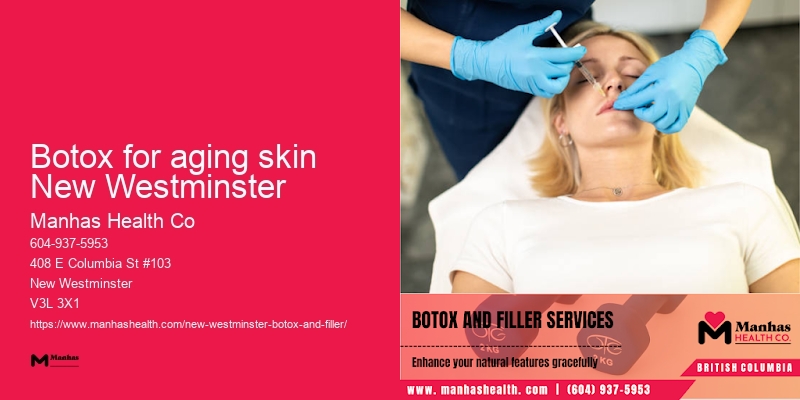 Botox treatment specials Botox for aging skin New Westminster