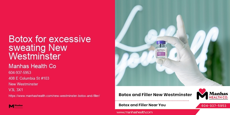 Botox reviews Botox for excessive sweating New Westminster
