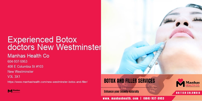 Botox clinics with flexible scheduling Experienced Botox doctors New Westminster