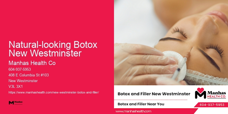 Botox for expression lines Natural-looking Botox New Westminster