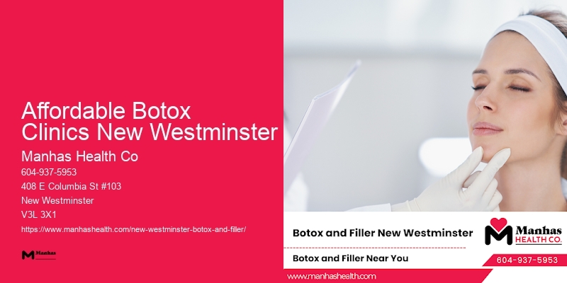 Affordable Botox Clinics New Westminster