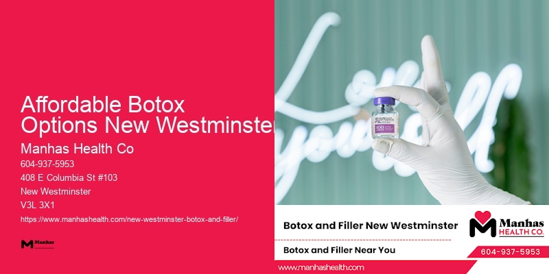 Botox for younger skin Affordable Botox Options New Westminster