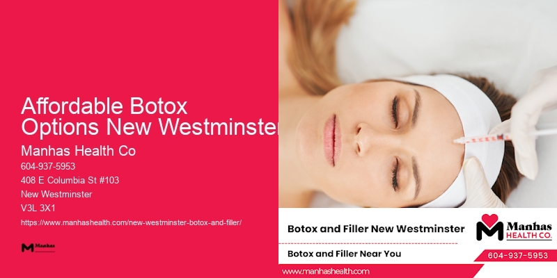 Botox aesthetic treatments Affordable Botox Options New Westminster
