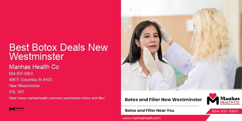Safe Botox procedures Best Botox Deals New Westminster