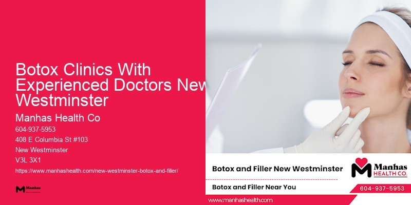 Botox Clinics With Experienced Doctors New Westminster