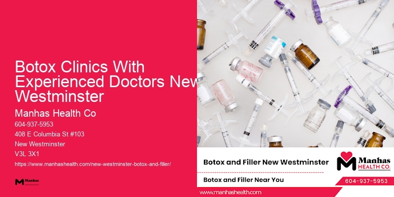 Botox consultation specials Botox Clinics With Experienced Doctors New Westminster