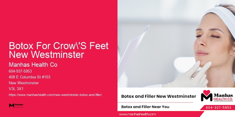Botox For Crow'S Feet New Westminster
