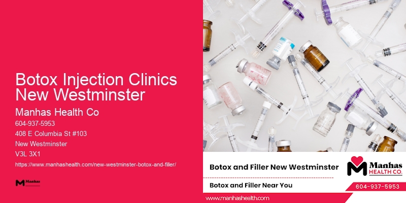 Botox clinics open today Botox Injection Clinics New Westminster