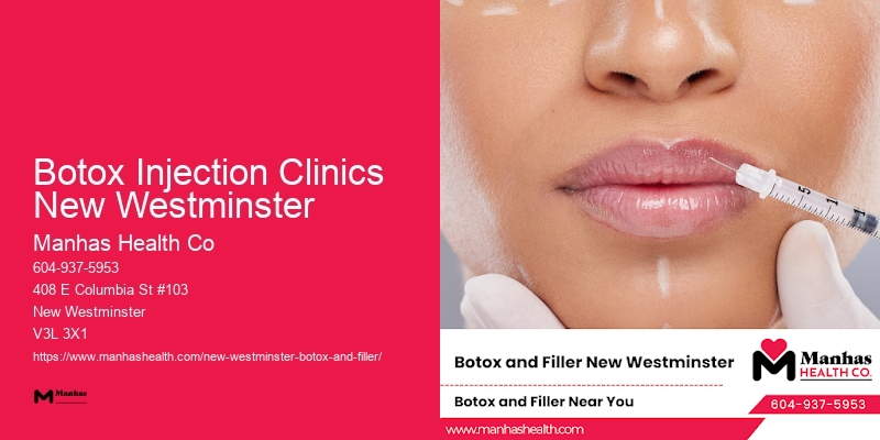 Botox pricing Botox Injection Clinics New Westminster