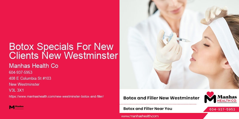 Botox non-invasive Botox Specials For New Clients New Westminster
