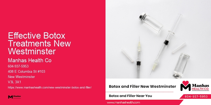 Affordable Botox treatments Effective Botox Treatments New Westminster