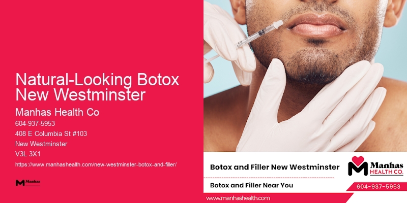 Botox wrinkle reduction Natural-Looking Botox New Westminster