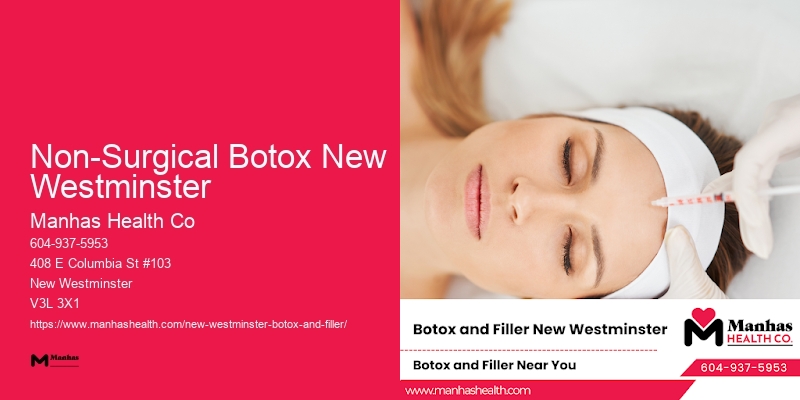 Botox for facial contours Non-Surgical Botox New Westminster