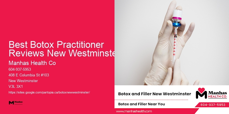 Botox clinics with great reviews Best Botox Practitioner Reviews New Westminster