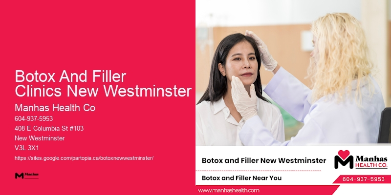 Botox for long-lasting results Botox And Filler Clinics New Westminster