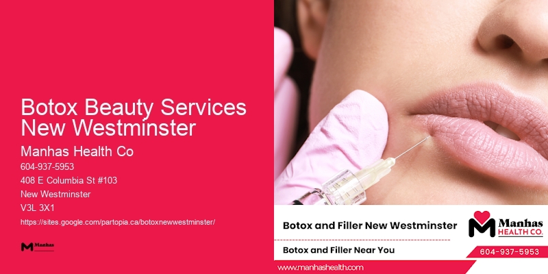 Botox clinics open now Botox Beauty Services New Westminster
