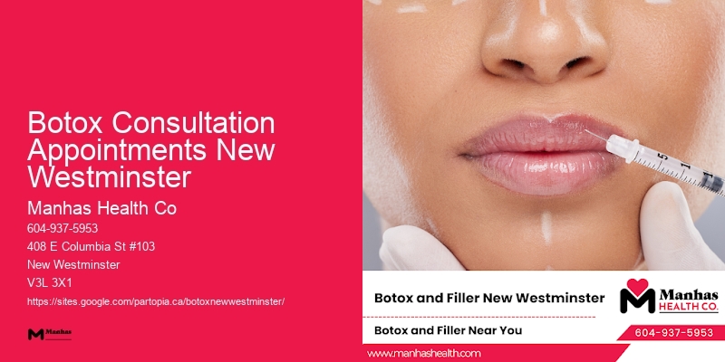 Botox pricing Botox Consultation Appointments New Westminster
