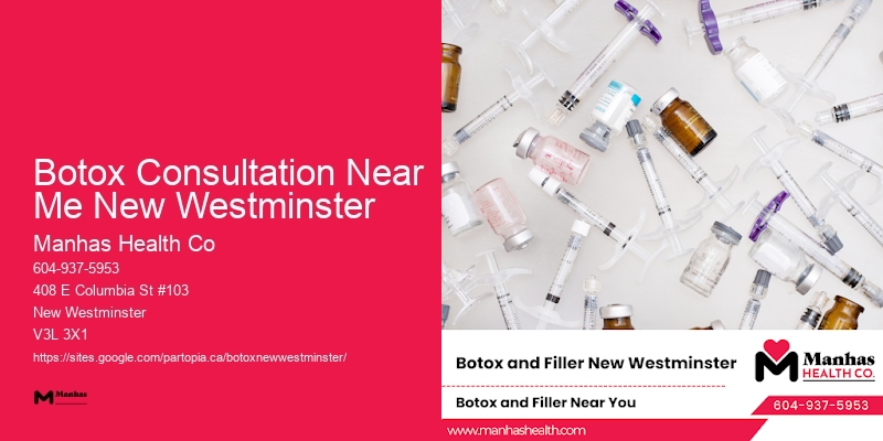 Botox cosmetic injections Botox Consultation Near Me New Westminster