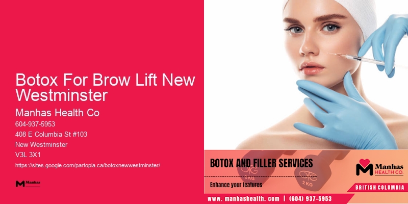 Local Botox clinics Botox For Brow Lift New Westminster