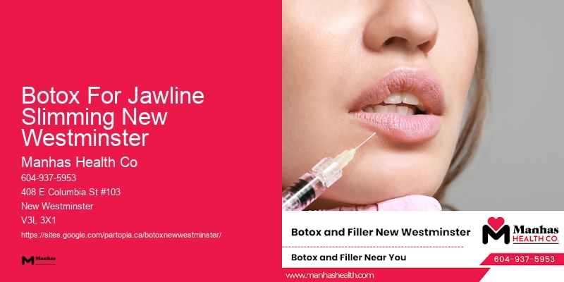 Botox for non-invasive facial treatments Botox For Jawline Slimming New Westminster