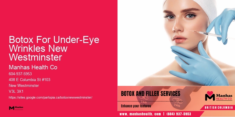 Botox for crows feet Botox For Under-Eye Wrinkles New Westminster