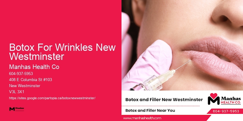 Botox care experts Botox For Wrinkles New Westminster
