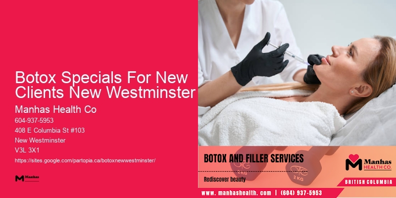Botox providers near me Botox Specials For New Clients New Westminster