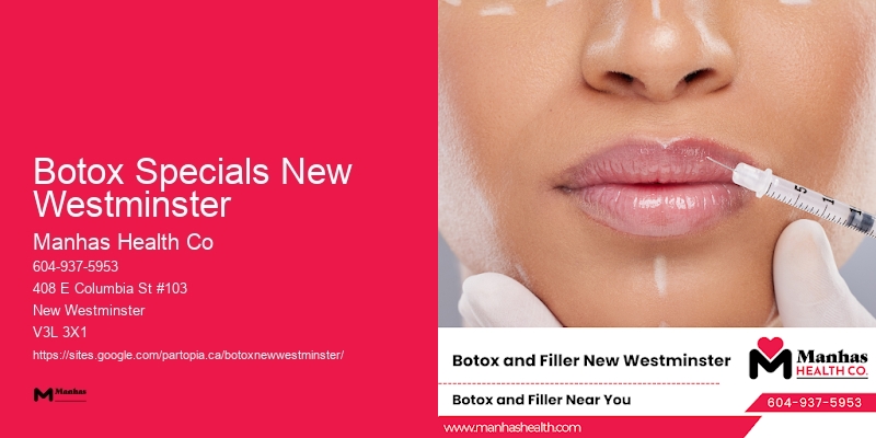 Botox for skin smoothening Botox Specials New Westminster