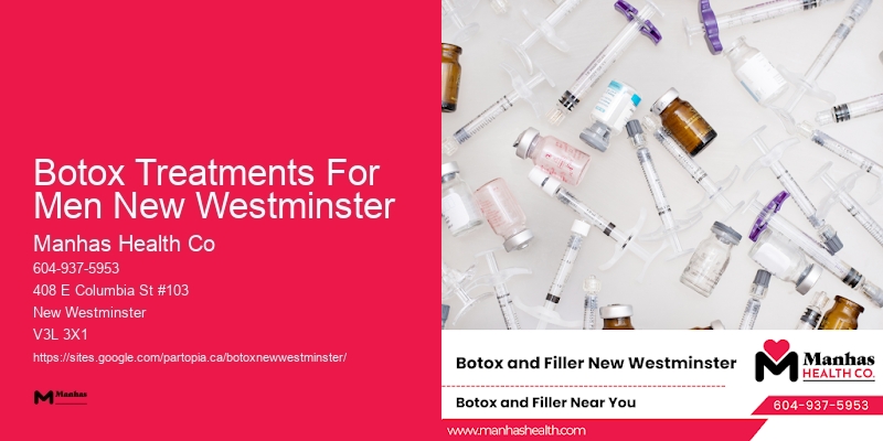 Botox specials for new clients Botox Treatments For Men New Westminster