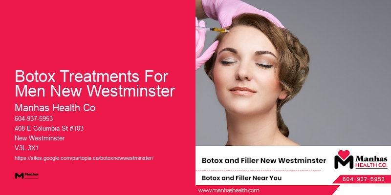 Botox Treatments For Men New Westminster Botox providers