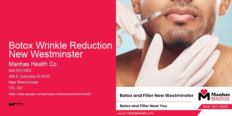 Botox care experts Botox Wrinkle Reduction New Westminster