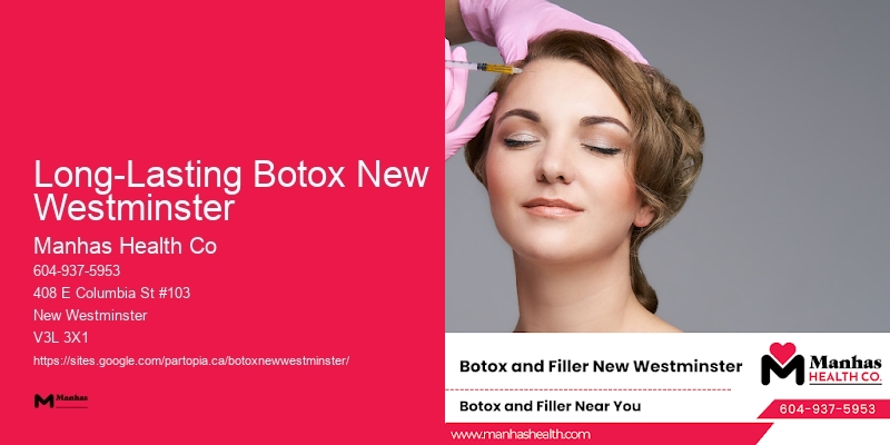 Botox touch-up services Long-Lasting Botox New Westminster