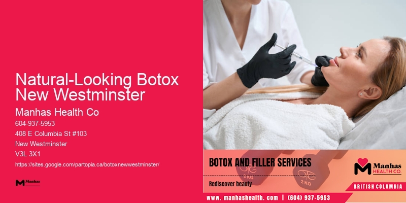 Botox cosmetic procedures Natural-Looking Botox New Westminster