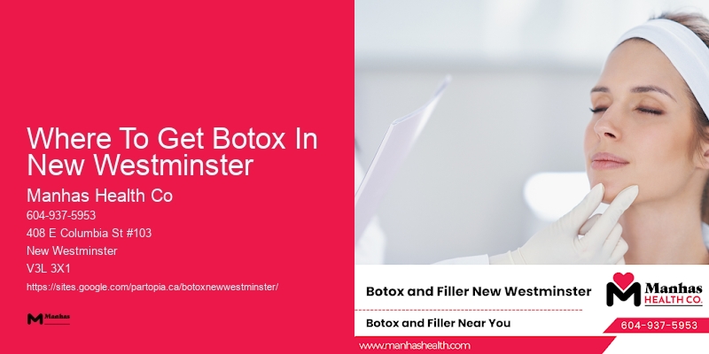 Where To Get Botox In New Westminster