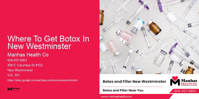 Botox in Where To Get Botox In New Westminster clinics