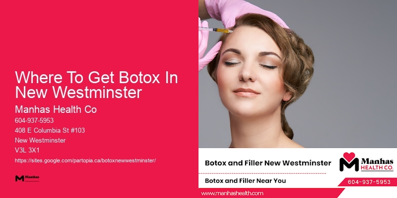 Best Botox reviews Where To Get Botox In New Westminster