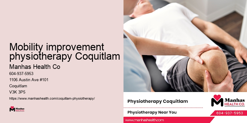 Mobility improvement physiotherapy Coquitlam