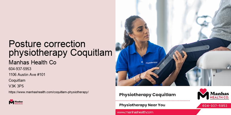 Posture correction physiotherapy Coquitlam