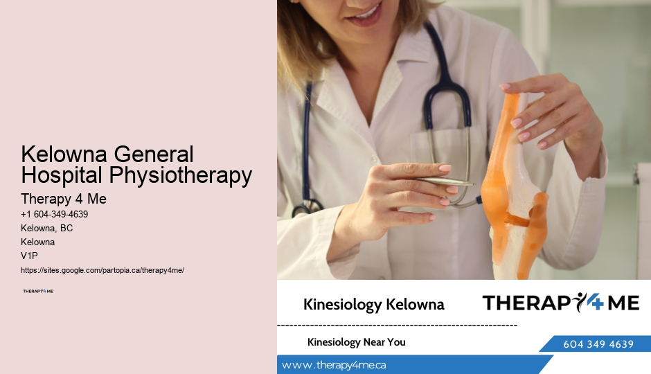 Kelowna Hospital Physio Treatments