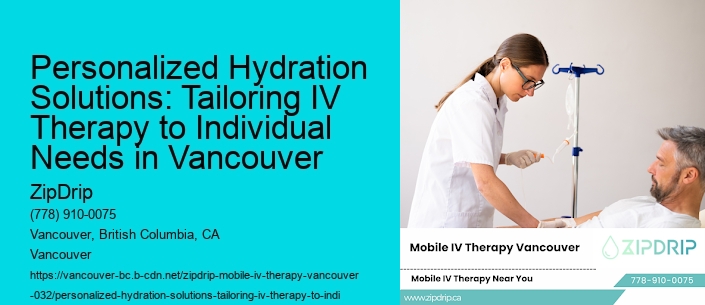 Personalized Hydration Solutions: Tailoring IV Therapy to Individual Needs in Vancouver