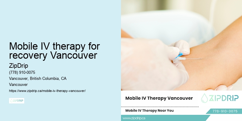 Mobile IV therapy for recovery Vancouver